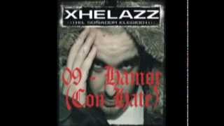 Xhelazz  El soñador elegido Disco completo [upl. by Enileqcaj]