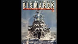 Hachette Bismarck Ausgabe 136140 das Finale [upl. by Wendie]