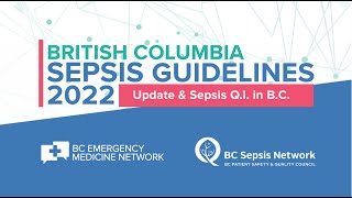 BC Sepsis Guidelines 2022 Webinar  March 10 2022 [upl. by Atin]