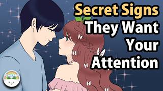 5 Secret Signs Your Crush Wants Your Attention [upl. by Prakash497]