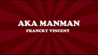 Francky Vincent  Aka manman Lyrics [upl. by Alauqahs]