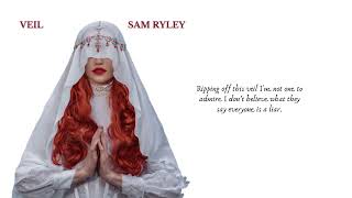 Veil  Sam Ryley  Lyric Video [upl. by Gianna716]