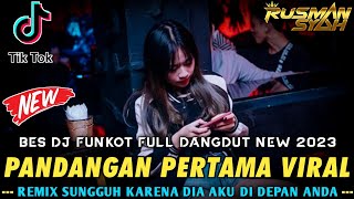 DJ SUNGGUH KARENA DIA AKU DI DEPAN ANDA  DJ PANDANGAN PERTAMA amp MENUNGGU  DJ DANGDUT TERBARU [upl. by Robins]