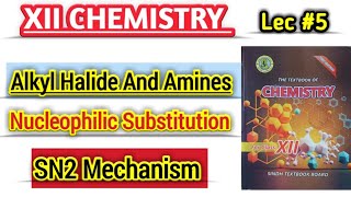 SN2 Mechanism lec 5  SN reactions class 12 chemistry [upl. by Atteuqahc120]