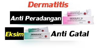 Obat Pembengkakan Kulit Dan Gatal Akibat Dermatitis Eksim Dan Eritema  DESOLEX [upl. by Norga996]