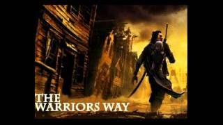 The Warriors way soundtrack [upl. by Nomae]