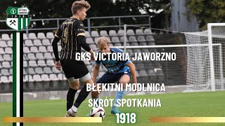 GKS Victoria Jaworzno  Błękitni Modlnica skrót meczu [upl. by Nanor838]