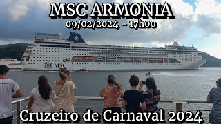 MSC Armonia saindo de Santos 09022024  Cruzeiro de Carnaval 2024 [upl. by Adnirual]