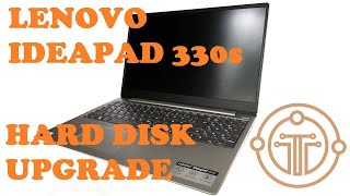 Lenovo Ideapad 330S Hard Disk Upgrade [upl. by Samal332]