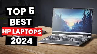 Top 5 Best HP Laptops 2024 [upl. by Belinda12]