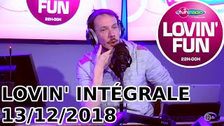 INTÉGRALE Lovin Fun 13122018 [upl. by Litman]