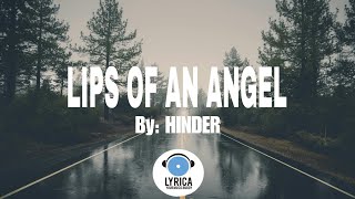 Hinder Lips of an Angel lyrics [upl. by Eesdnil]