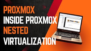 How to Setup Proxmox Nested Virtualisation [upl. by Esyle668]