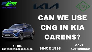 CAN WE USE CNG IN KIA CARENS [upl. by Dedric749]