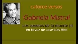 CATORCE VERSOS Gabriela Mistral [upl. by Eniarda726]