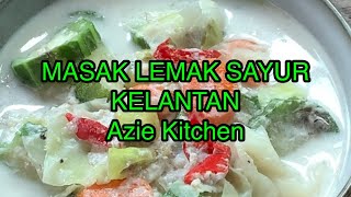 Masak Lemak Putih Sayur Kelantan [upl. by Orlene]