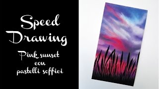 SPEED DRAWING quotPINK SUNSETquot con pastelli soffici [upl. by Ocirled]