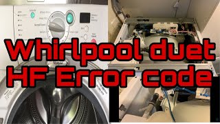 How to Fix Whirlpool Duet Washer Flashig quotHFquot Error Code  Model GHW9150PW0 [upl. by Eyllib796]