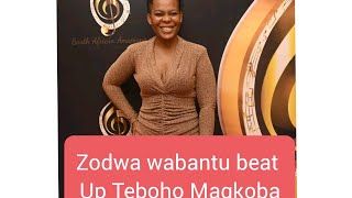 Zodwa wabantu beat up Teboho Magkoba [upl. by Nauqyt251]