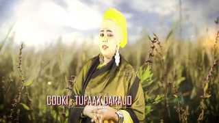 Heestii Hooyo  Codkii TUFAAX DARAJO Official Video HD [upl. by Garlen]