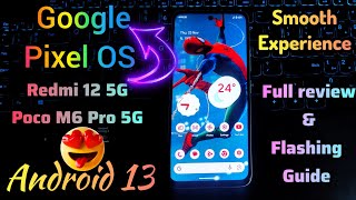 Finally Pixel OS🤩Custom Rom Here Redmi 12 5GPoco M6 Pro 5gSmooth Experience How to install [upl. by Aikim]