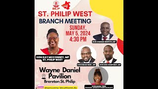 BLP St Philip West Constituency Branch Meeting May 5 2024 [upl. by Elicec641]