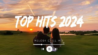 Top hits 2024 playlist  Trending music 2024  Best songs 2024 updated weekly Playlist Hits [upl. by Corrina]