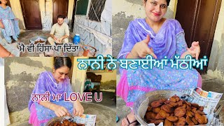 NANI NE BNAIYAN MATHIYAN BHUT HI YADA TASTY NE  BHUT TIME BAAD KHADIYA ​⁠MrMrsSanghera143 [upl. by Lenroc]