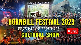 HORNBILL FESTIVAL 2023 DAY 8 8th DECEMBER  LIVE  HORNBILLTV [upl. by Boardman567]