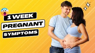 1 Week Pregnant Symptoms  Early Signs of Pregnancy [upl. by Anniken6]