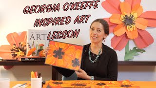 Georgia OKeeffe Art Lesson [upl. by Egnalos]