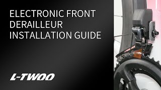 Electronic Front Derailleur Installation Guide [upl. by Brawner]