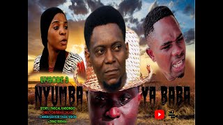 NYUMBA YA BABA EPISODE 3 BONGO MOVIE SERIES NEW SWAHILI SERIES [upl. by Nnayrrehs]