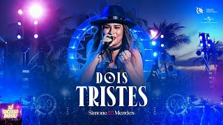 Simone Mendes  Dois Tristes Cantando Sua História Áudio Letra na descrição [upl. by Staten100]