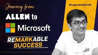 Success Journey from ALLEN to Microsoft  Meet AIR3 Holder in JEE Advanced  Legends of ALLEN [upl. by Ahserak251]