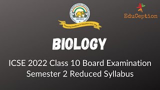 Biology ICSE 2022 Class 10 Semester 2 Reduced Syllabus [upl. by Neural]