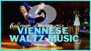 VIENNESE WALTZ MUSIC MIX vol3  Dancesport amp Ballroom Dancing Music [upl. by Igig]