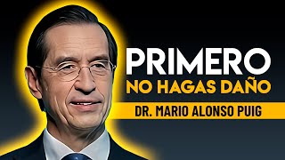 PRIMERO NO HAGAS DAÑO 😲😲😲 Mario Alonso Puig desarrollopersonal motivacion superacionpersonal [upl. by Neile]