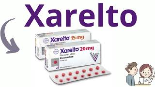 XARELTO® rivaroxaban [upl. by Pavyer]