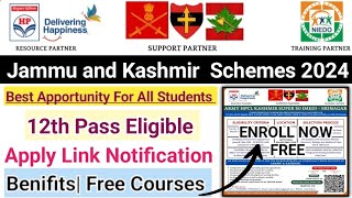 JampK Students New Scheme 2024 12th Pass Students Best Apportunity  Enroll Now 🔥 Best Scheme Ever [upl. by Emad427]