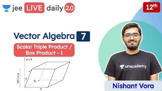 JEE Vector Algebra L7  Class 12  Unacademy JEE  JEE Maths  Nishant Vora [upl. by Rudman788]