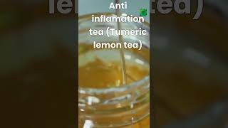 anti inflammation tea Tumeric Lemon juice [upl. by Nixon640]