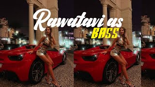 Zany Inzane RAWATAVI AS BASS BOOSTED REMIX [upl. by Ashatan298]