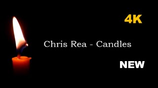 Chris Rea  Candles 2023 HD [upl. by Rodman]