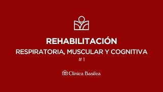 Clínica Basilea 13 Fibrosis Pulmonar Rehabilitación respiratoria muscular y cognitiva [upl. by Adnerol]