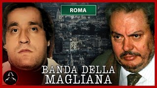 BANDA DELLA MAGLIANA LA STORIA  DALLE ORIGINI AD OGGI [upl. by Urina14]