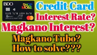 How to compute BDO Credit Card interest Rate  Magkano Interest ng BDO Credit Card credit [upl. by Basham]