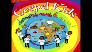 Gospel Kids [upl. by Enawtna]