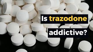 Is Trazodone Addictive [upl. by Alyag511]