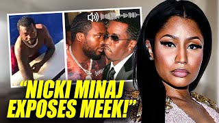 Nicki Minaj LEAKS OUT Meek Mills Explicit Video Of Diddys FO Parties [upl. by Leora]